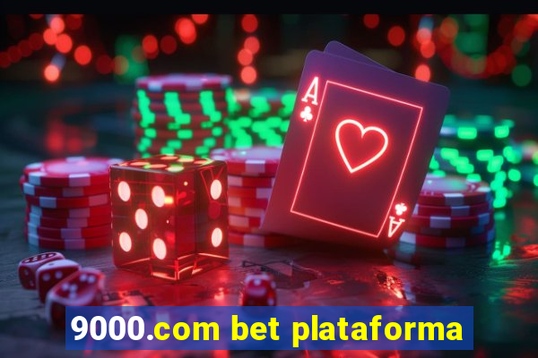 9000.com bet plataforma